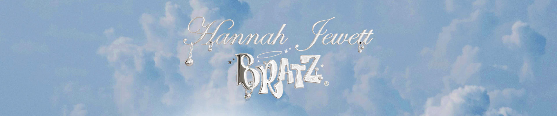 hannah jewett x bratz banner dt